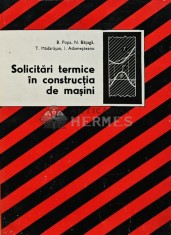 Solicitari termice in constructia de masini - 1978 - B. Popa (R172)
