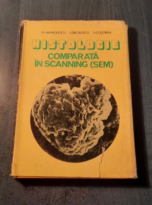 Histologie comparata in scanning N. Manolescu foto