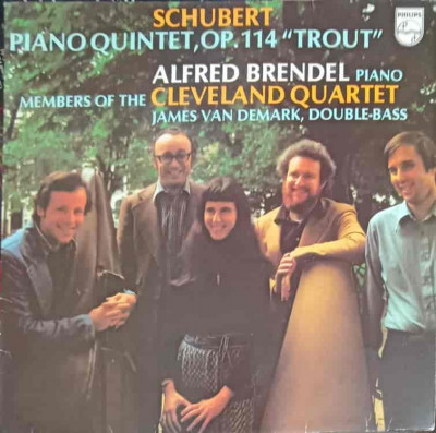 Disc vinil, LP. Piano Quintet, Op. 114 Trout-Schubert, Alfred Brendel, Members Of The Cleveland Quartet, James V foto