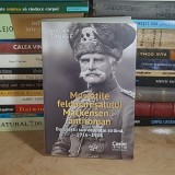 STELIAN TANASE - MUSTATILE MARESALULUI MACKENSEN-ANTIROMAN : BUCURESTIUL SUB OCUPATIE STRAINA (1916-1918) , 2025 *