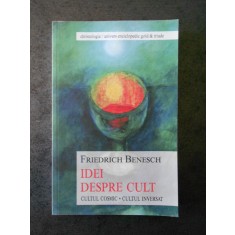 FRIEDRICH BENESCH - IDEI DESPRE CULT. ELEMENTUL RELIGIOS AL ANTROPOSOFIEI
