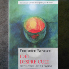 FRIEDRICH BENESCH - IDEI DESPRE CULT. ELEMENTUL RELIGIOS AL ANTROPOSOFIEI