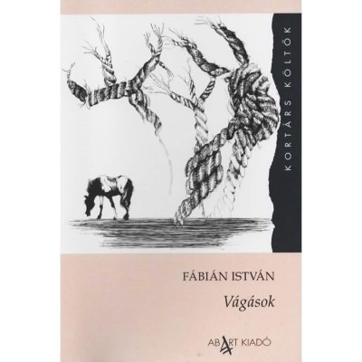 V&amp;aacute;g&amp;aacute;sok - F&amp;aacute;bi&amp;aacute;n Istv&amp;aacute;n foto