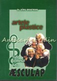 Artele Plastice Sub Semnul Lui Aesculap - Dr. Dinu Brafman, Album Pictura, Societatea Stiinta si Tehnica, Iasi
