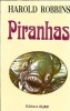 Piranhas - Harold Robbins