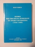 Ioan Todea - Istoria mișcării social-democrate de tineret din Rom&acirc;nia 1848-1998