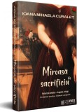 Mireasa de sacrificiu | Ioana Mihaela Curalet
