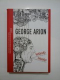 Fortareata nebunilor - GEORGE ARION