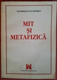 Mit si Metafizica - Georges Gusdorf (1996)