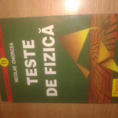 Teste de fizica - Nicolae Chiorcea (Editura Teora, 1996)