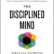 Disciplined Mind: What All Students Should Understand