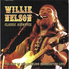 CD Willie Nelson ‎– The Best Of Willie Nelson Broadcasting Live , original, folk