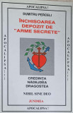 INCHISOAREA DEPOZIT DE ARME SECRETE-DUMITRU PERCELI-352107