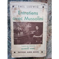 Entretiens avec Mussolini - Ludwig Emil - 1932