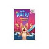 Kittens Are Monsters!: A Branches Book (Pets Rule! #3)