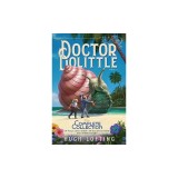 Doctor Dolittle the Complete Collection, Vol. 1: The Voyages of Doctor Dolittle; The Story of Doctor Dolittle; Doctor Dolittle's Post Office