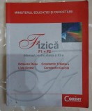 Manual de Fizica F1+F2 clasa a XI-a - Octavian Rusu, Constantin Traistaru, Livia Dinca, Constantin Gavrila