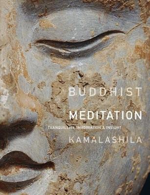 Buddhist Meditation: Tranquillity, Imagination and Insight foto
