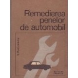 Remedierea penelor de automobil