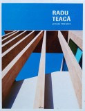 Proiecte 1990-2010 - 2010 - Radu Teaca (xx430)