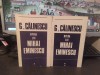 George Călinescu, Opera lui Mihai Eminescu, vol. 1-2, București 1970, 146