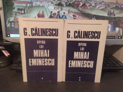 George Călinescu, Opera lui Mihai Eminescu, vol. 1-2, București 1970, 146 foto