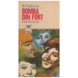 Ilie Tanasache - Bomba din fort - 130165