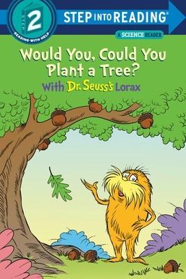 Would You, Could You Plant a Tree? with Dr. Seuss&amp;#039;s Lorax foto