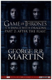 A Dance with Dragons. Part 2: After the Feast | George R.R. Martin, Harpercollins Publishers