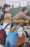 Cumpara ieftin Cartea parintilor. Cresteti copii sanatosi si de succes! - 2001 - Pavel Corut ($O53)