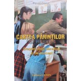 Cartea parintilor. Cresteti copii sanatosi si de succes! - 2001 - Pavel Corut ($O53)