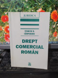 Dreptul comercial rom&acirc;n, Stanciu Cărpenaru, editura All, București 1995, 108