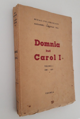 Carte veche Mihail Polihroniade Domnia lui Carol l foto