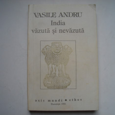 India vazuta si nevazuta - Vasile Andru