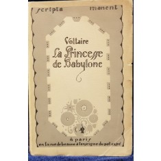 VOLTAIRE, LA PRINCESSE DE BABYLONE - PARIS, 1927
