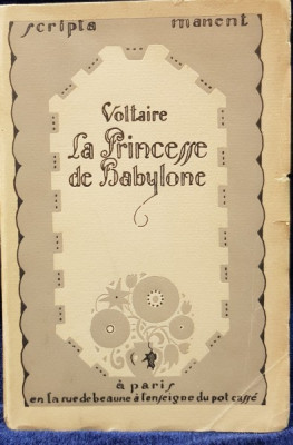 VOLTAIRE, LA PRINCESSE DE BABYLONE - PARIS, 1927 foto