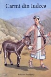 Carmi din Iudeea - Naomi Rosenberry | Carte noua sau anticariat, stare buna, foarte buna