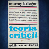 TEORIA CRITICII - MURRAY KRIEGER