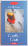 COPILUL FURAT de IAN McEWAN , 2005