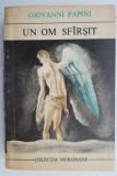 Cumpara ieftin Un om sfarsit - Giovanni Papini, roman beletristica (putin uzata)