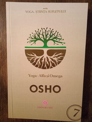 YOGA: Alfa și Omega - OSHO foto