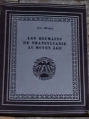 Ion Moga - Les Roumains de Transylvanie au Moyen Age foto