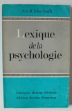 LEXIQUE DE LA PSYCHOLOGIE par A . et R. MUCCHIELLI , 1969