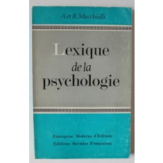 LEXIQUE DE LA PSYCHOLOGIE par A . et R. MUCCHIELLI , 1969