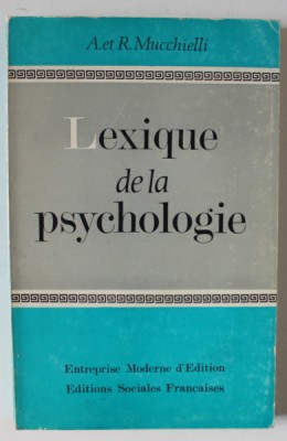 LEXIQUE DE LA PSYCHOLOGIE par A . et R. MUCCHIELLI , 1969 foto