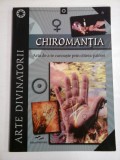 CHIROMANTIA - ARTA DE A TE CUNOASTE PRIN CITIREA PALMEI - ARTE DIVINATORII