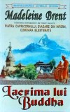 Madeleine Brent - Lacrima lui Buddha
