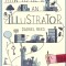 HOW TO BE AN ILLUSTRATOR-DARREL REES-262945