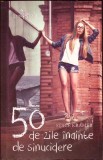 50 DE ZILE INAINTE DE SINUCIDERE-STACE KRAMER-279430