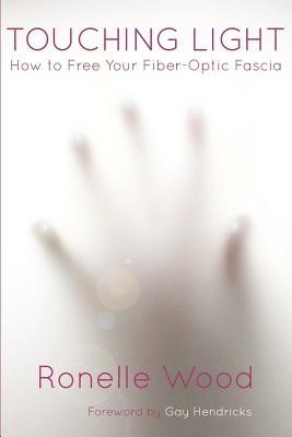 Touching Light: How to Free Your Fiber-Optic Fascia foto